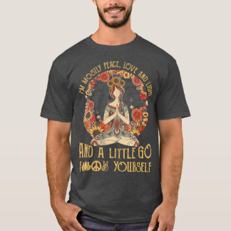 Im Mostly Peace Love And Light Little Go F (2) T-Shirt