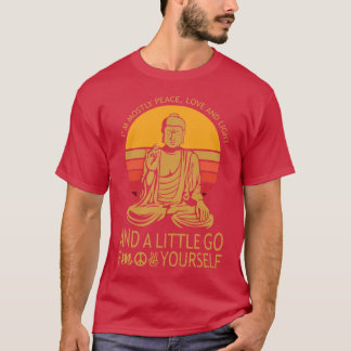 Im Mostly Peace Love And Light V1 Clean Funny Budd T-Shirt