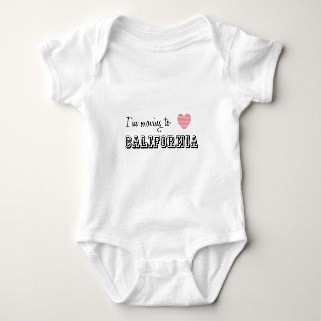 I'm Moving To California Baby Bodysuit (Front)