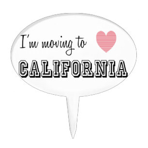 I'm Moving To California Cake Topper