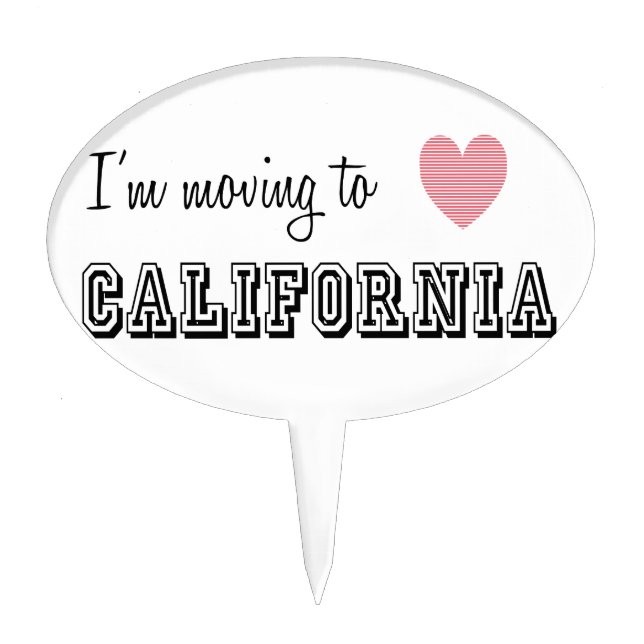 I'm Moving To California Cake Topper (Front)