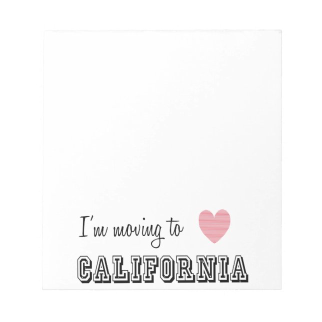 I'm Moving To California Notepad (Front)