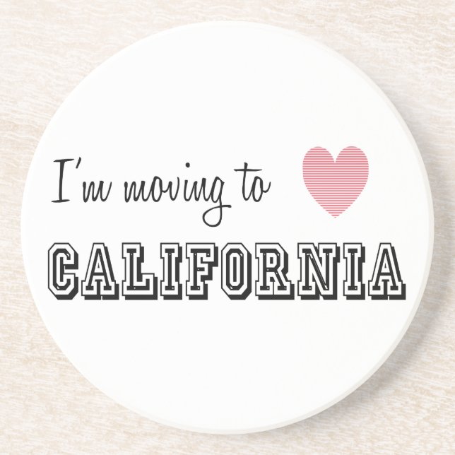 I'm Moving To California Sandstone Coaster (Front)