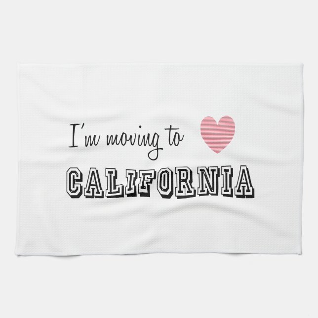 I'm Moving To California Towel (Horizontal)