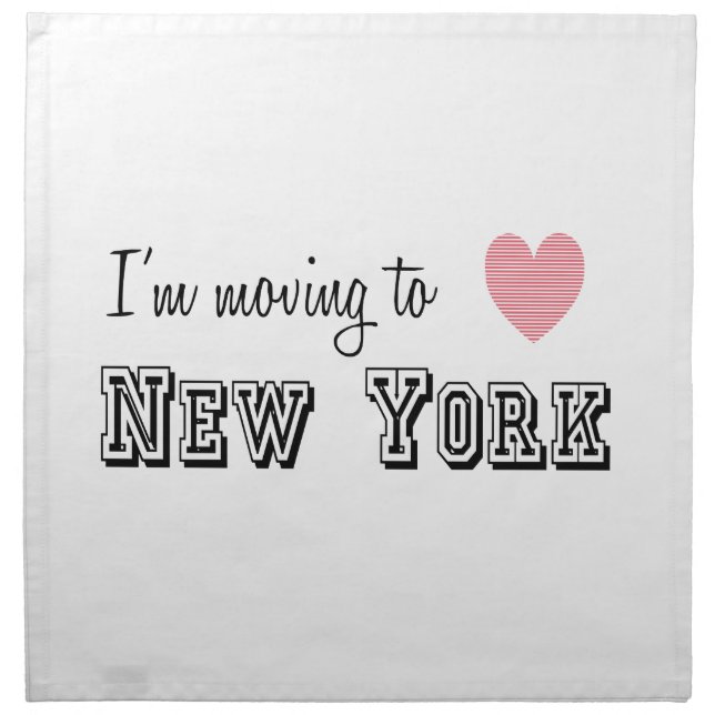 I'm Moving To New York Cloth Napkin (Front)