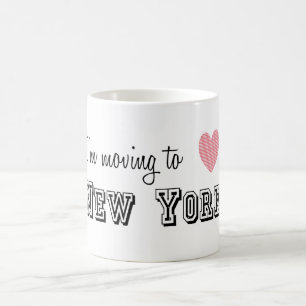 I'm Moving To New York Coffee Mug