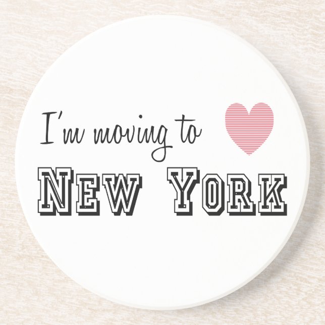I'm Moving To New York Drink Coaster (Front)
