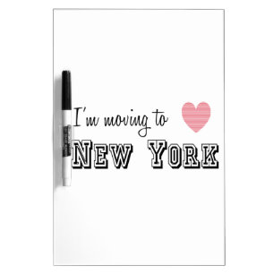 I'm Moving To New York Dry Erase Board