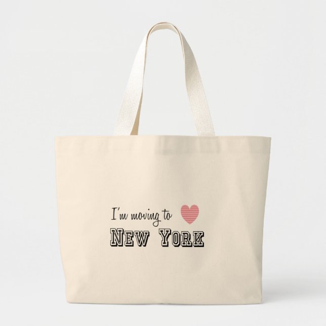 I'm Moving To New York Large Tote Bag (Front)