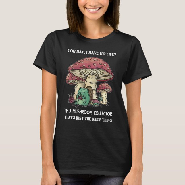I'm mushroom collector Morel Mushroom Collecting M T-Shirt (Front)
