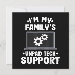 I'm My Family's Unpaid Tech Support Funny Computer Save The Date
