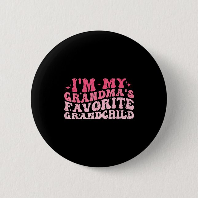 I'm My Grandma's Favorite Granhild Grandson Grandd Button (Front)