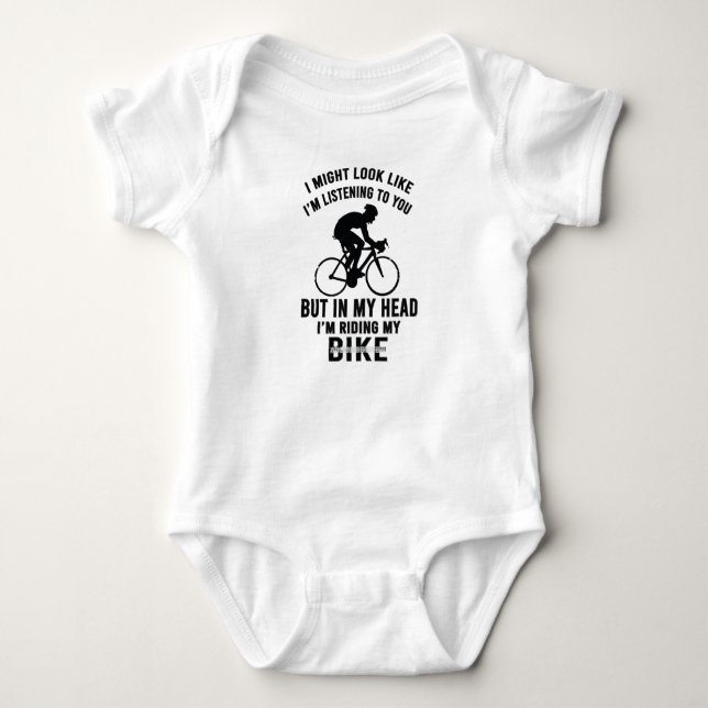 Im my head i'm riding my bike T-Shirt Baby Bodysuit (Front)