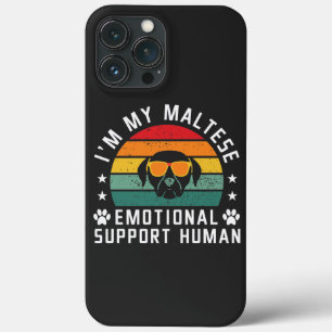 I'm my Maltese Dog's Emotional Support Human iPhone 13 Pro Max Case