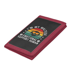 I'm my Maltese Dog's Emotional Support Human Tri-fold Wallet