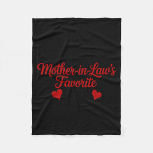 I'm My Mother In Law's Favorite Child Daughter In  Fleece Blanket