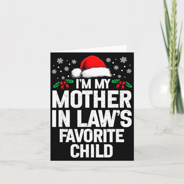 I'm My Mother In Law's Favorite Child Funny Christ Card (Front)