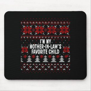 I'm My Mother-in-law's Favorite Child Funny Christ Mouse Pad