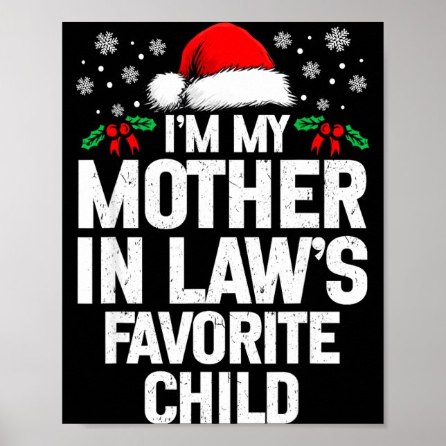 I'm My Mother In Law's Favorite Child Funny Christ Poster (Front)