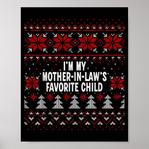I'm My Mother-in-law's Favorite Child Funny Christ Poster