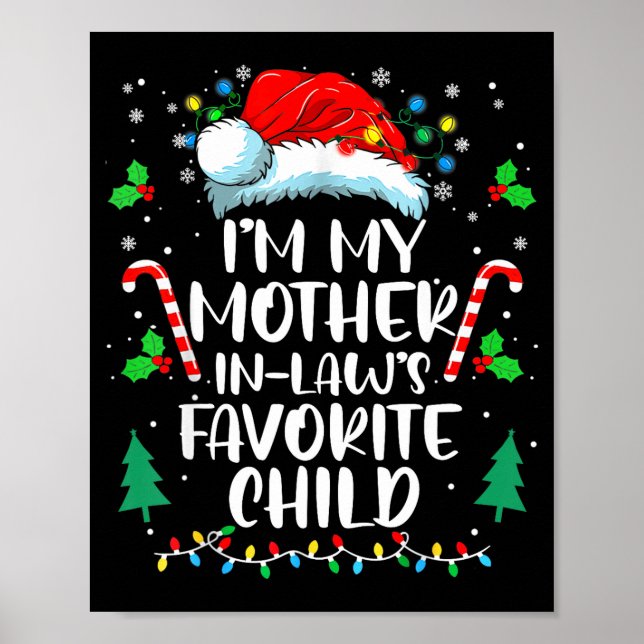 Im My Mother In Laws Favorite Child Funny Santa Mo Poster (Front)