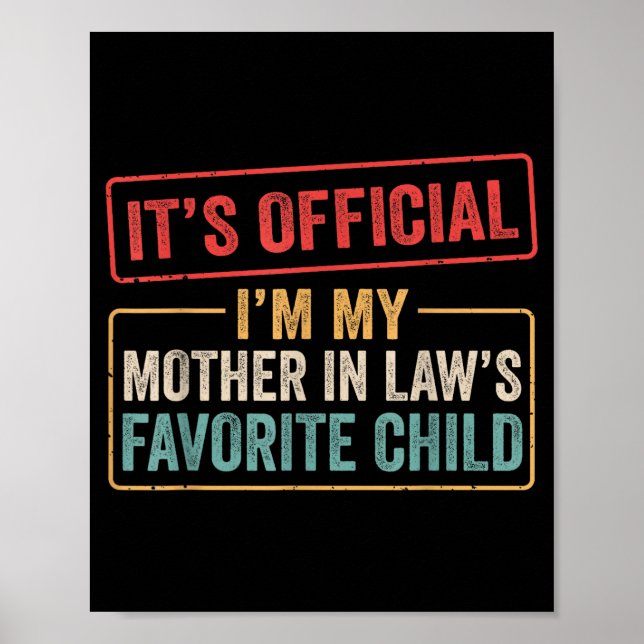 I'm My Mother In Law's Favorite Child Funny Son In Poster (Front)