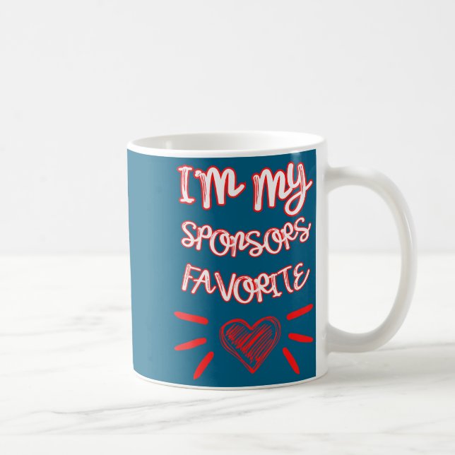 I'm My Snsors Favorite Funny Quote  Coffee Mug (Right)