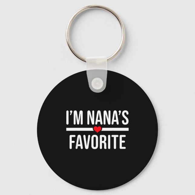I'm Nana's Favorite  Keychain (Front)