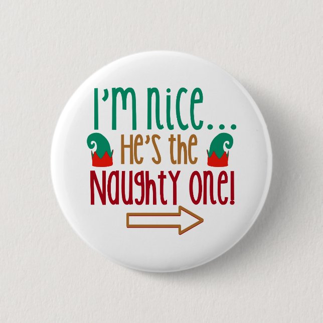 Im Nice Hes Naughty Elf Hat Button (Front)