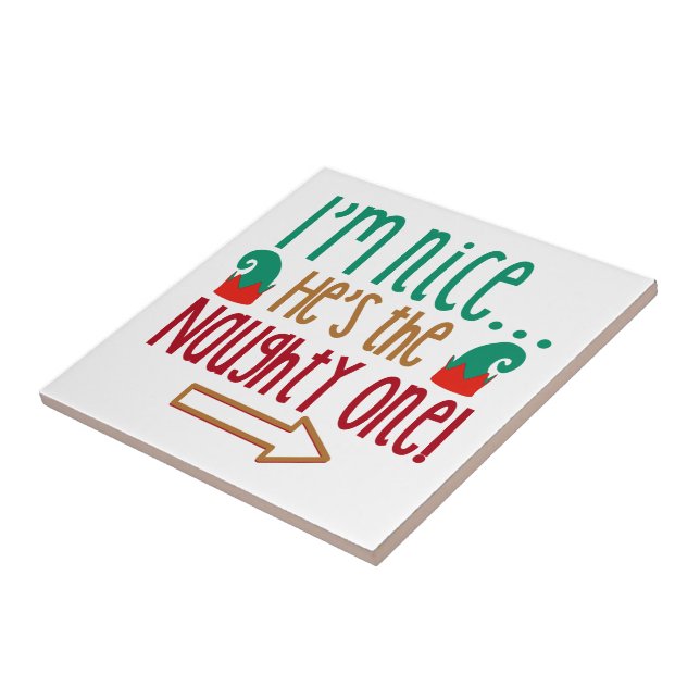 Im Nice Hes Naughty Elf Hat Ceramic Tile (Side)