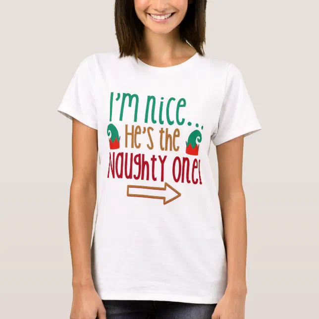 Im Nice Hes Naughty Elf Hat T Shirt Zazzle