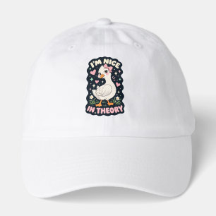 I'm nice in theory goose humor hat