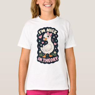I'm nice in theory goose humor T-Shirt
