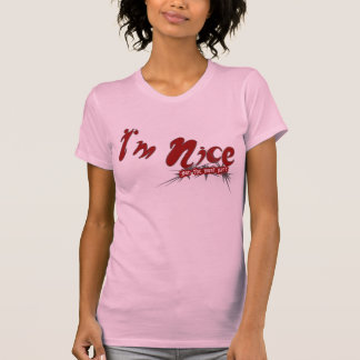 I'm Nice T-Shirt