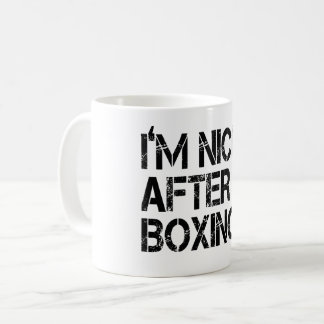 I'm Nicer After Boxing Funny Saying Coffee Mug