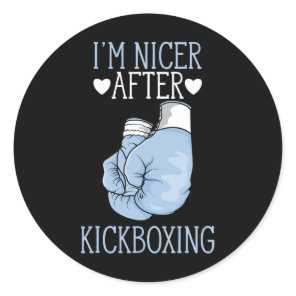 I'm Nicer After Kickboxing Funny Kickboxer I Love  Classic Round Sticker