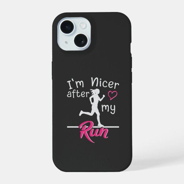 I'm Nicer After My Run Funny Iphone Case (Back)