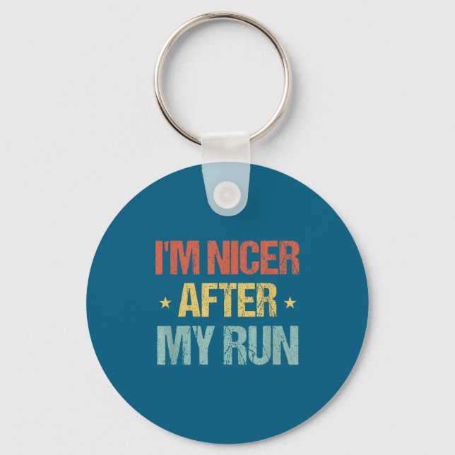 I'm Nicer After My Run Funny Running Saying For Ru Keychain (Front)