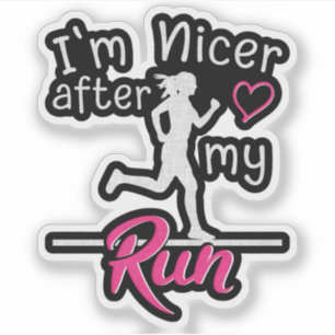 I'm Nicer After My Run Funny Sticker