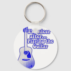 I'm nicer after playing the guitar keychain