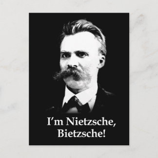 I'm Nietzsche, Bietzsche! Postcard
