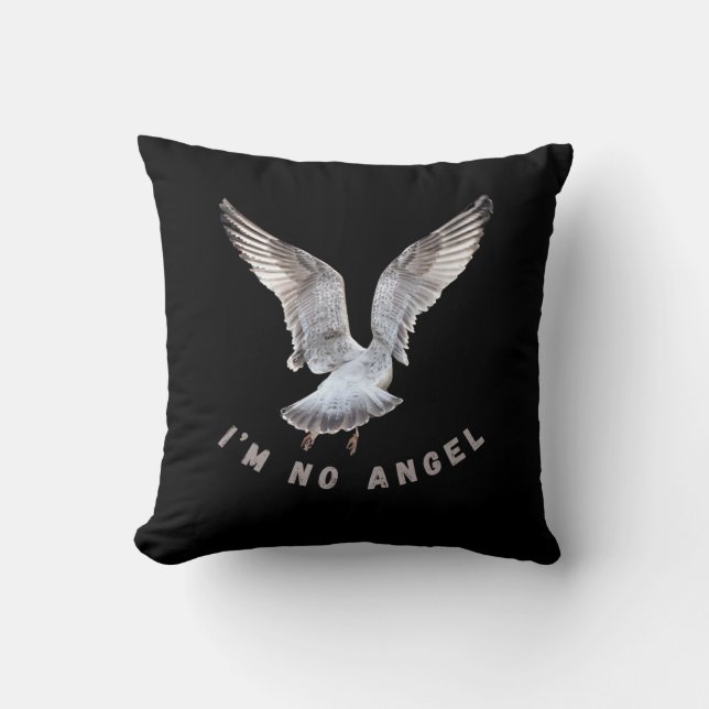I'm No Angel Seagull Black Throw Pillow (Front)