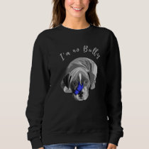 Im No Bully Pit Bull Puppy And Butterfly Sweatshirt