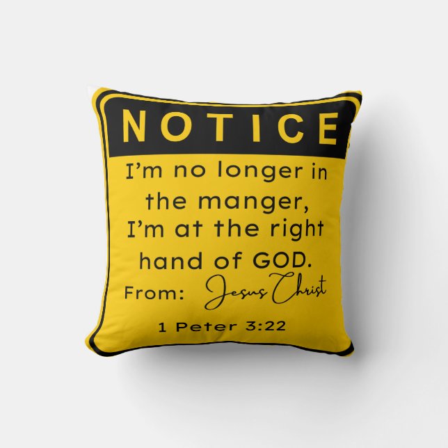 I'm no longer in the manger throw pillow (Front)