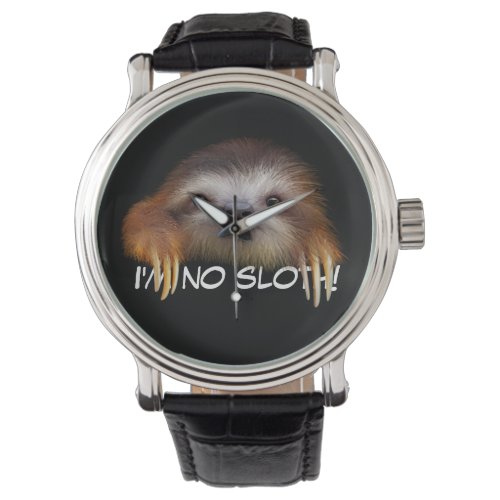 Im No Sloth Watch