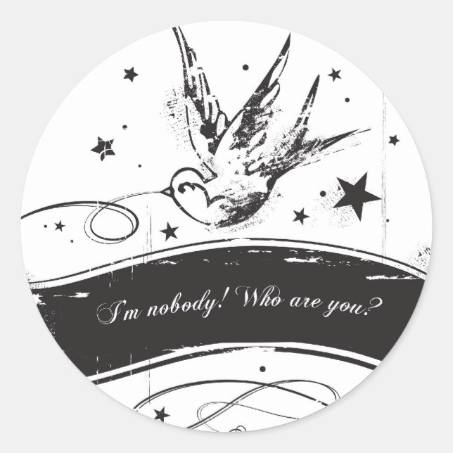 "I'm nobody. Who are you?" Classic Round Sticker (Front)
