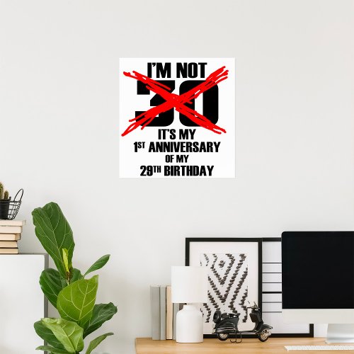 Im Not 30 Age Poster