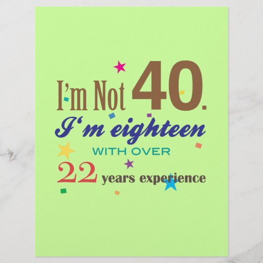 I'm Not 40 - Funny Birthday Gift (Front)