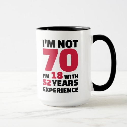 Funny 70th Birthday Mug
