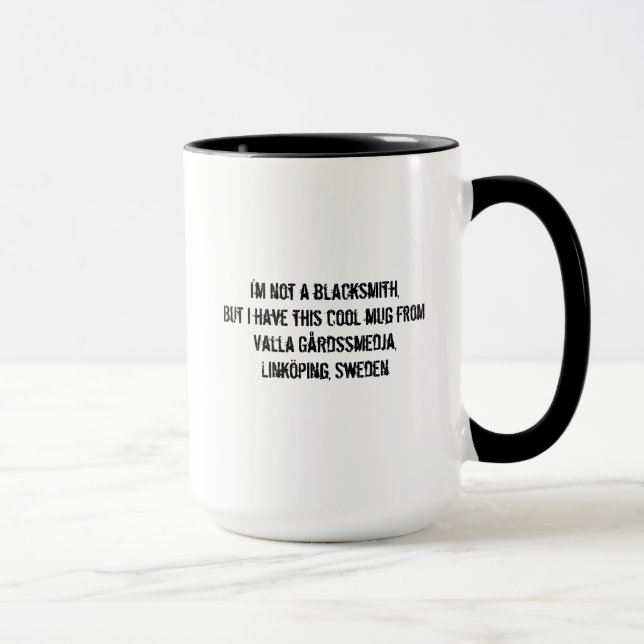 I'm Not A Blacksmith Mug (Right)